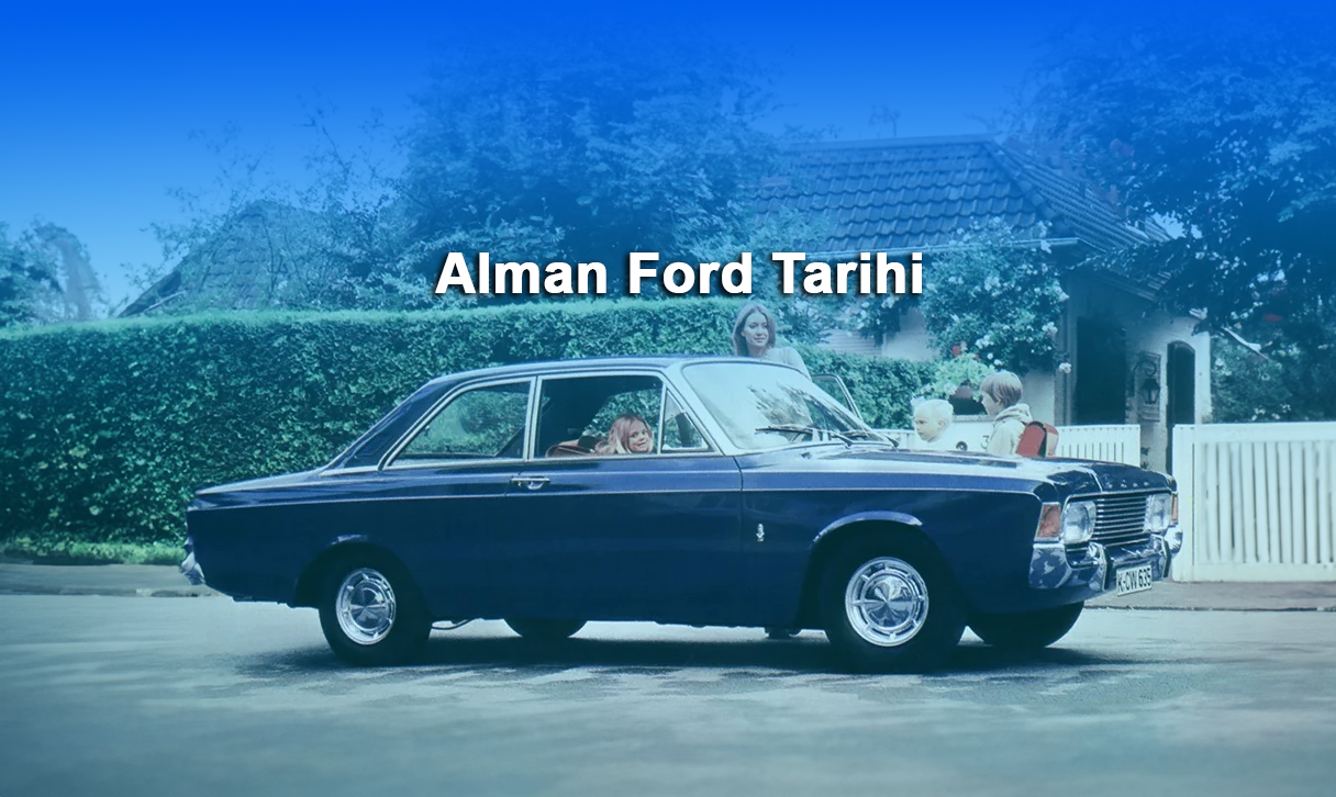 Alman Ford Tarihi