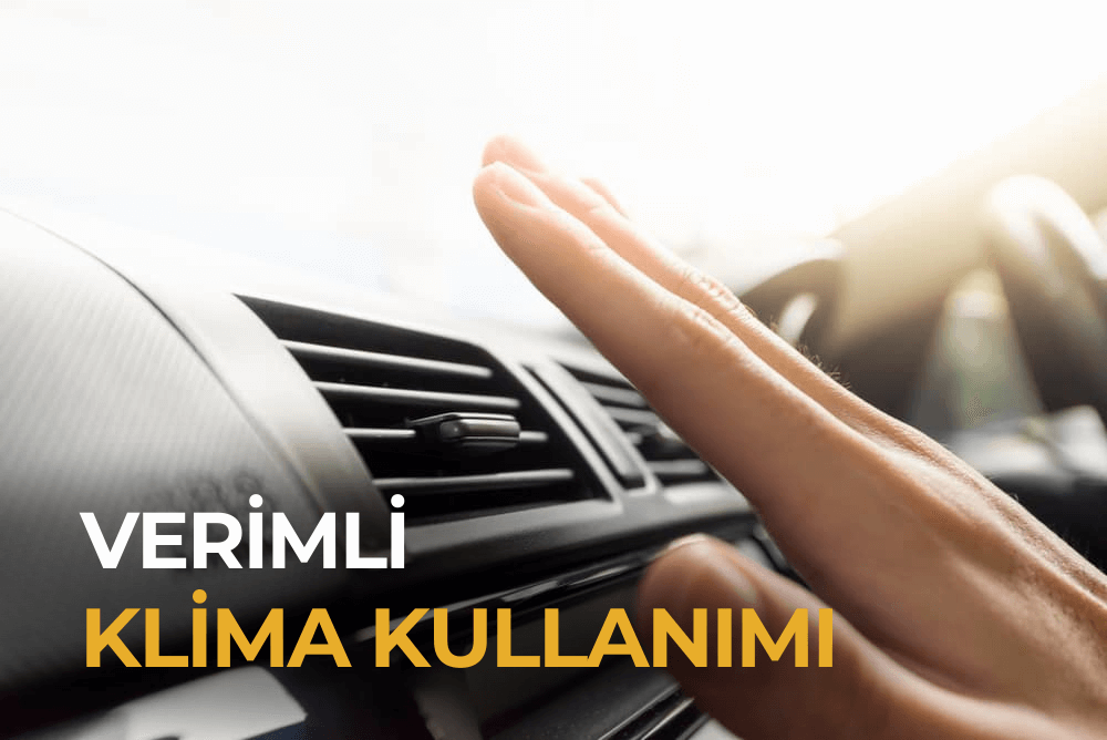 Araçlarda Verimli Klima Kullanımı Nasıl Olmalı?