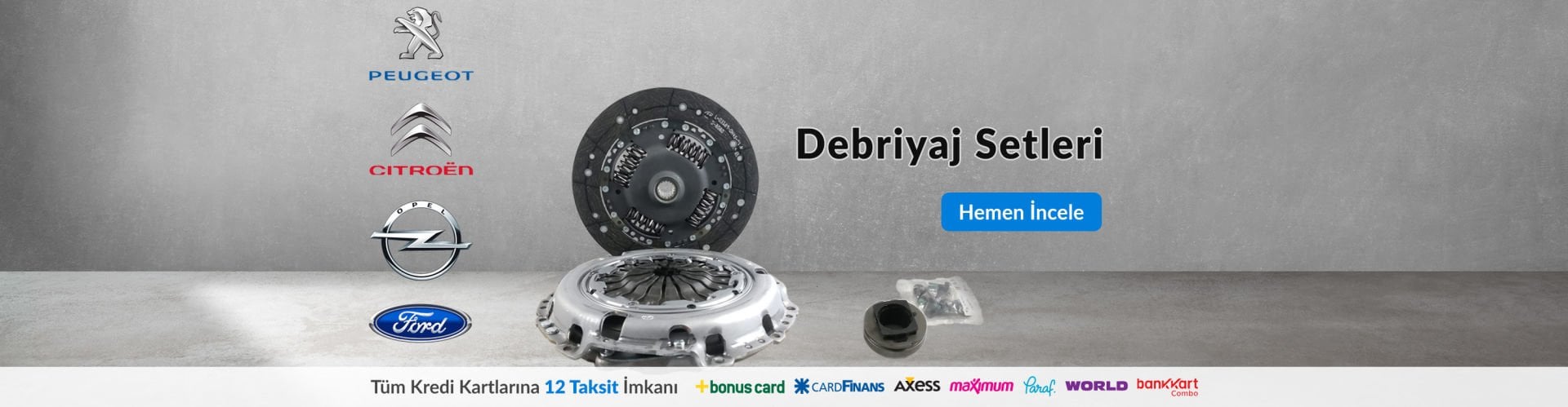 Peugeot, Citroen, Opel, Ford Debriyaj Setleri